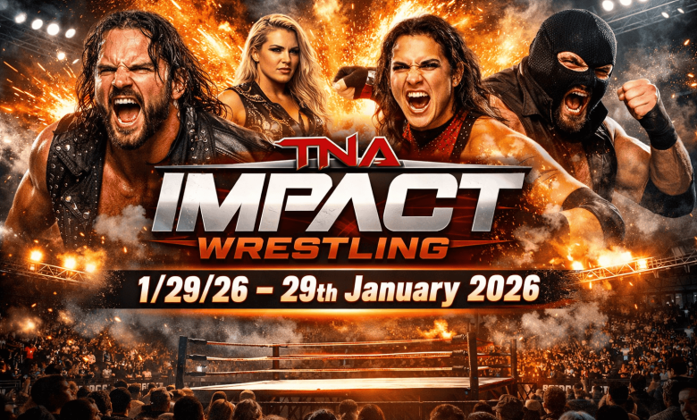 TNA Impact Wrestling 1/29/26 – 29th Januaray 2026