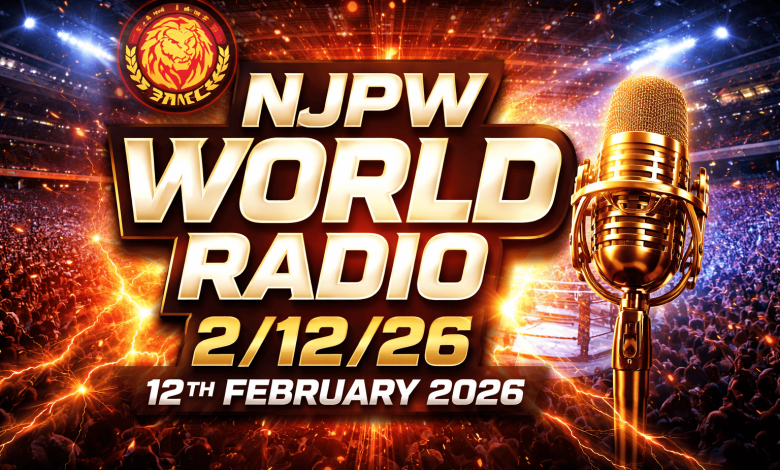NJPW WORLD RADIO 2/12/26 – 12th February 2026