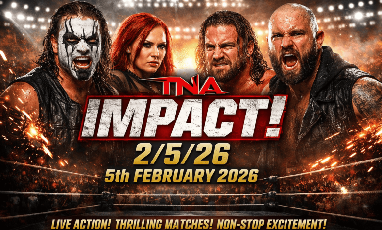 TNA Impact 2/5/26– 5th February 2026